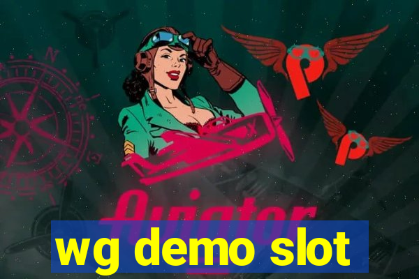 wg demo slot